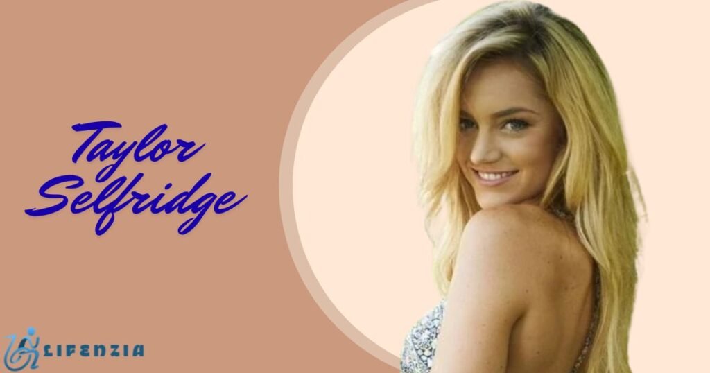 Taylor Selfridge